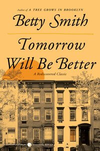Tomorrow Will Be Better by Betty Smith | Book Review