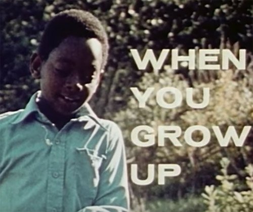 When You Grow Up Film 1973