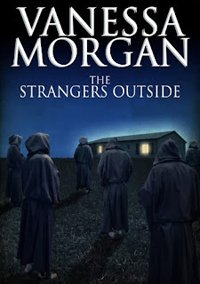 The Strangers Outside by Vanessa Morgan | Book Review